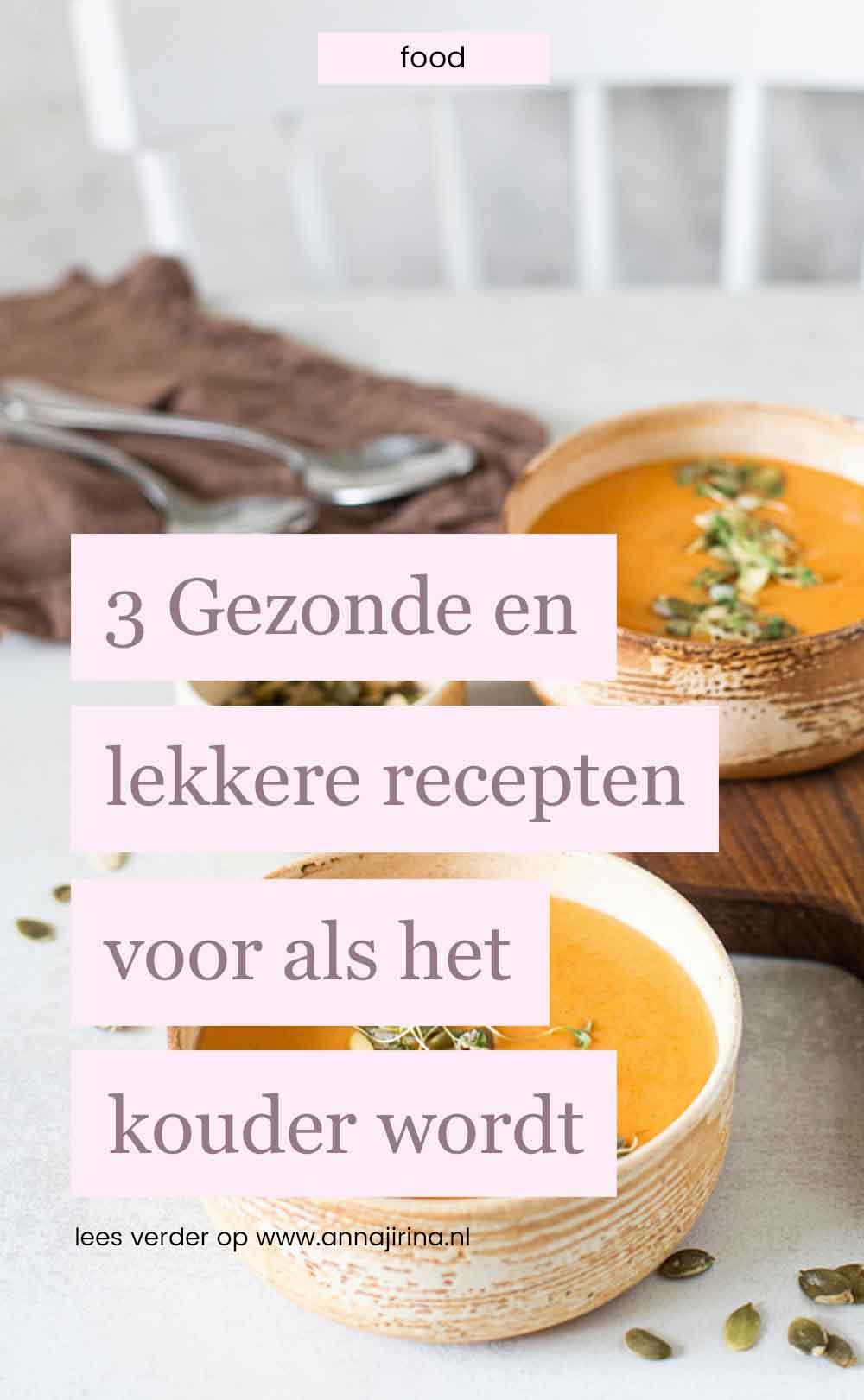 gezonde en lekkere herfst maaltijden voor als het kouder wordt