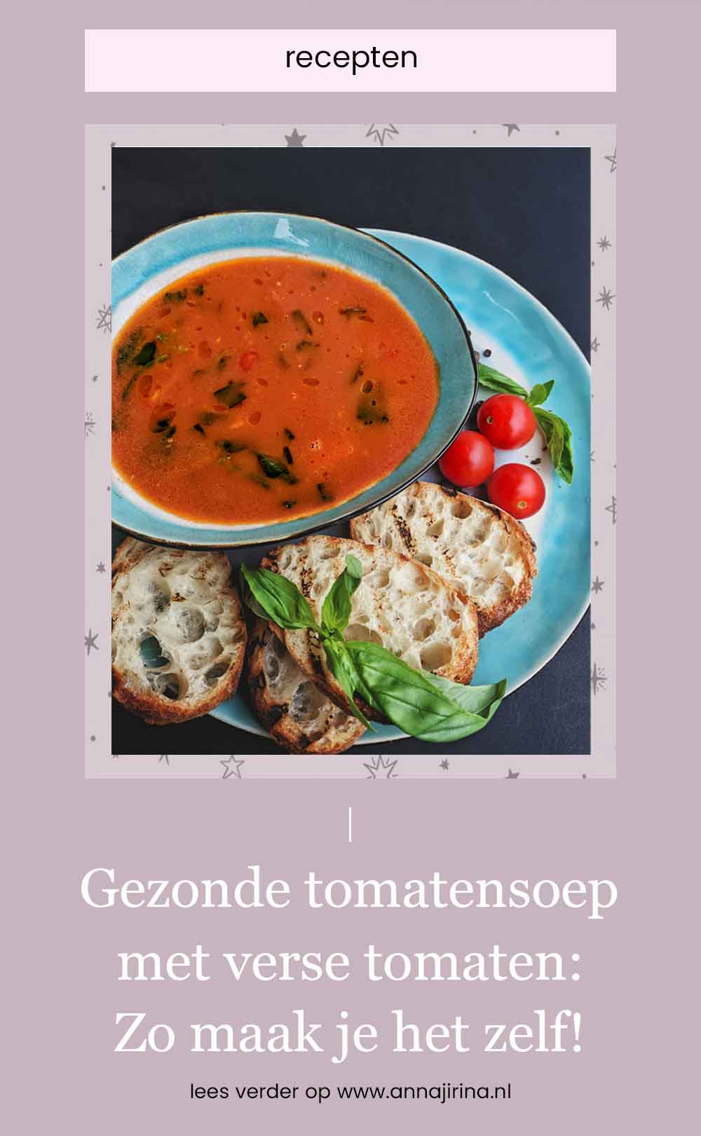 recept voor de lekkerste zelfgemaakte tomatensoep | gezonde tomatensoep vegetarisch