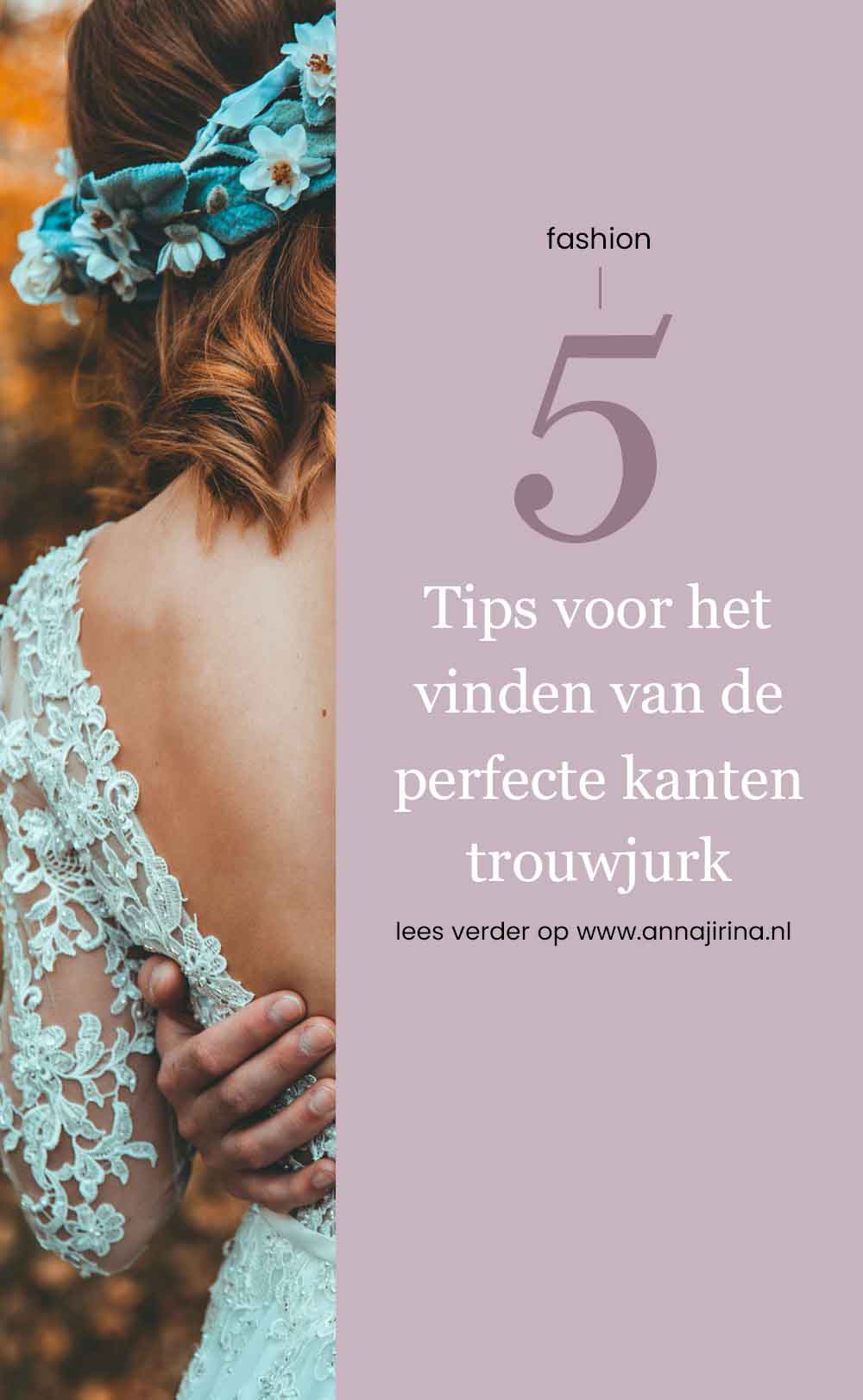 tips voor het vinden van de perfecte kanten trouwjurk