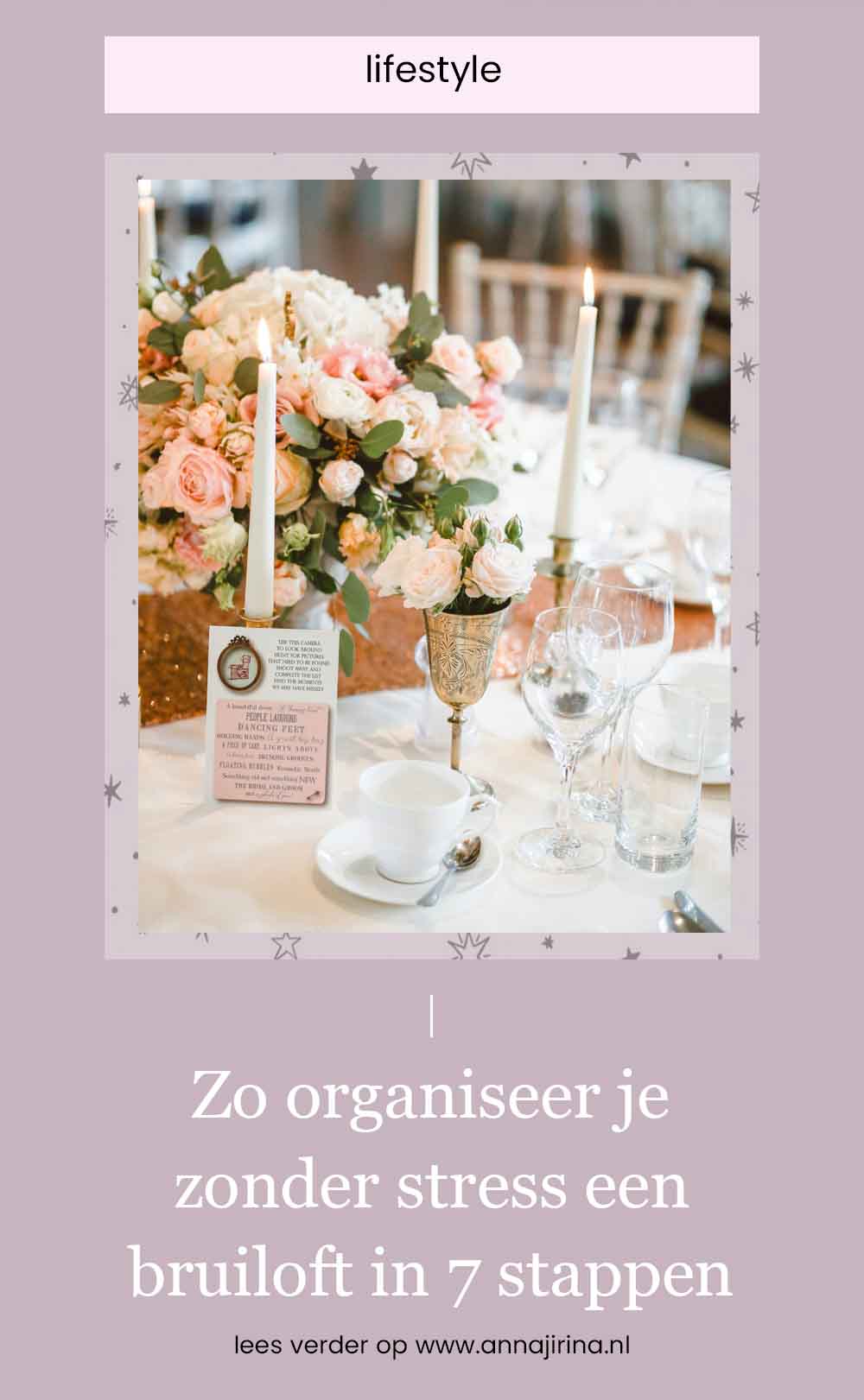 bruiloft organiseren zonder stress in 7 stappen | Stappenplan bruiloft | Wat moet je regelen voor een bruiloft